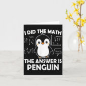 Ik deed de wiskunde Het antwoord is pinguïn Kaart (Gele Bloem)