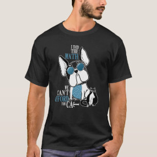 Ik deed de Wiskunde hond en kat Love T-shirt