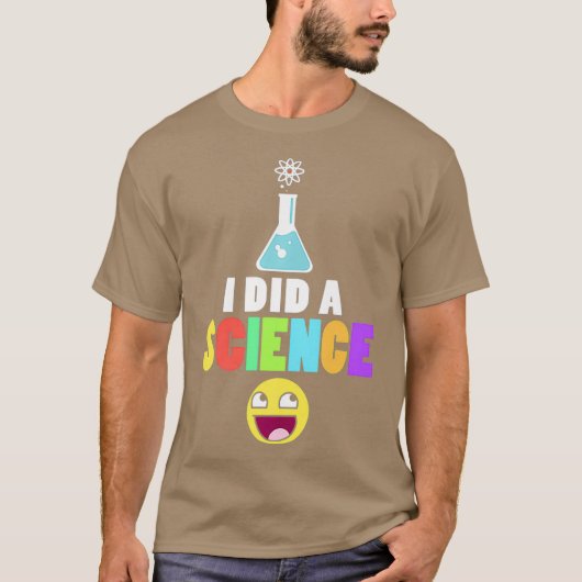 Ik deed een science nerds scheikundige t-shirt (Voorkant)