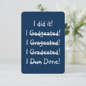 Ik deed het Funny Graduation Party Invitation Card Kaart (Staand voorkant)