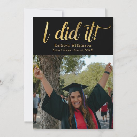 Ik deed het Gold Bold Script Fun Photo Afstuderen Kaart (Voorkant)