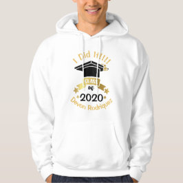 Ik deed het Klasse van 2020 Personaliseren geef he Hoodie