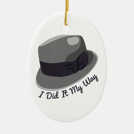 Ik deed het op mijn manier keramisch ornament (Voorkant)