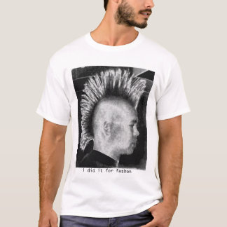 ik deed het voor fashon ( dames ) t-shirt