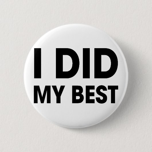Ik deed mijn best ronde button 5,7 cm (Voorkant)