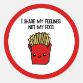 Ik deel gevoelens niet eten grappige kawaii frietj ronde sticker (Voorkant)