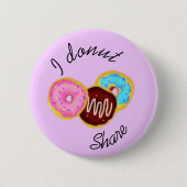 Ik deel niet - donuts ronde button 5,7 cm (Voorkant)