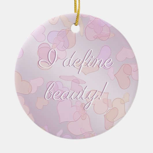 ik definieer schoonheid. leuke hardeklare gradiënt keramisch ornament (Voorkant)