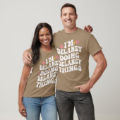 Ik Delaney doe Delaney-dingen Retro Groovy Persoon T-shirt (Unisex)