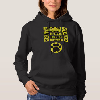 Ik denk aan Husky Funny Husky Hoodie