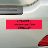 IK DENK... Daarom ben ik ENKEL! Bumpersticker (Op auto)