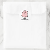 Ik denk daarom dat ik Funny Pig Pun Ronde Sticker (Tas)