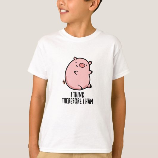 Ik denk daarom dat ik Funny Pig Pun T-shirt (Voorkant)