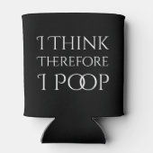 Ik denk daarom dat ik poep blikjeskoeler (Achterkant)