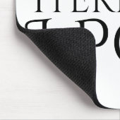 Ik denk daarom dat ik poep muismat (Hoek)