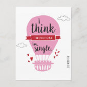 Ik denk daarom ik Enig anti-Valentijn ben Feestdagenkaart (Voorkant)