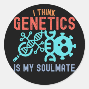 Ik denk dat genetica mijn zielsverwant is ronde sticker