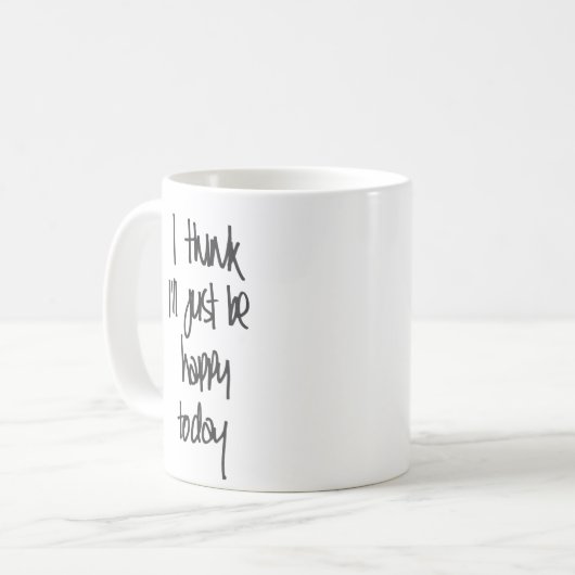 Ik denk dat ik blij ben vandaag Mok (Voorkant links)