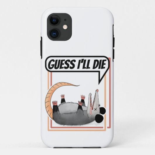 Ik denk dat ik die Possum zal laten spelen.. dood Case-Mate iPhone Case (Achterkant)