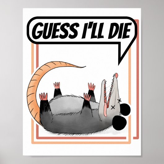 Ik denk dat ik die Possum zal laten spelen.. dood  Poster (Voorkant)