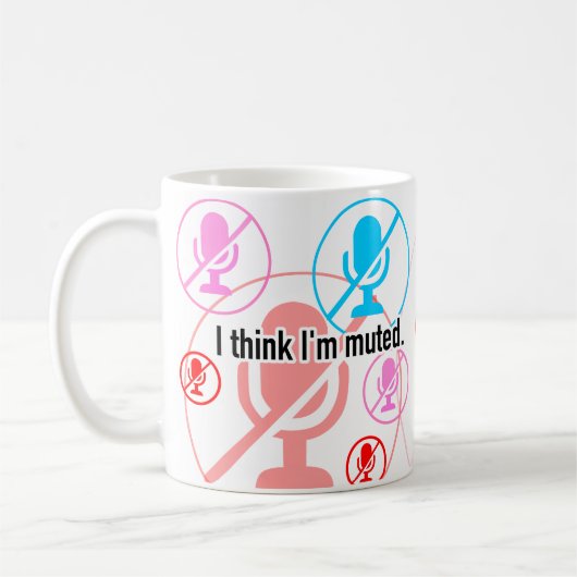 Ik denk dat ik gedempt ben. koffiemok (Links)