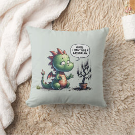 Ik denk dat ik geen groene klauw heb - Schattige D Kussen