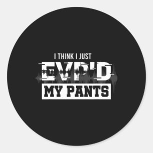 Ik denk dat ik gewoon mijn broek heb laten ghost h ronde sticker