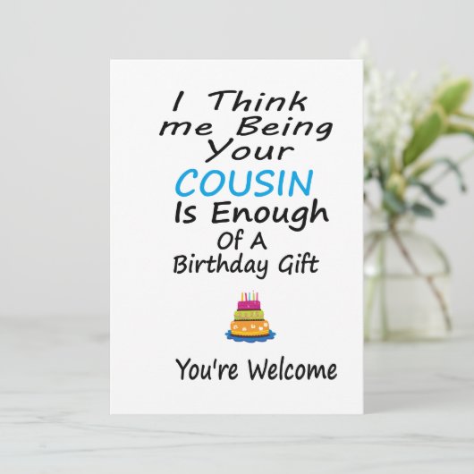 Ik denk dat ik je neef ben genoeg een verjaardag. feestdagenkaart (Staand voorkant)