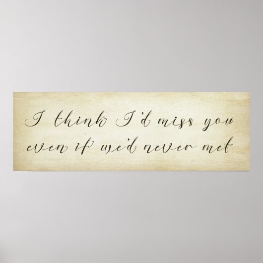 Ik denk dat ik je zou missen zelfs als we nog nooi poster (Voorkant)