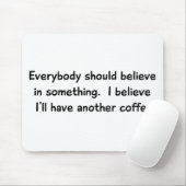 Ik denk dat ik nog een koffie-koffie-Mousepad zal Muismat (Met muis)