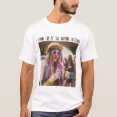 Ik denk dat ik op het verkeerde festival ben t-shirt (Voorkant)