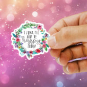 Ik denk dat ik vandaag blij ben met Sticker