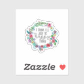 Ik denk dat ik vandaag blij ben met Sticker (Vel)