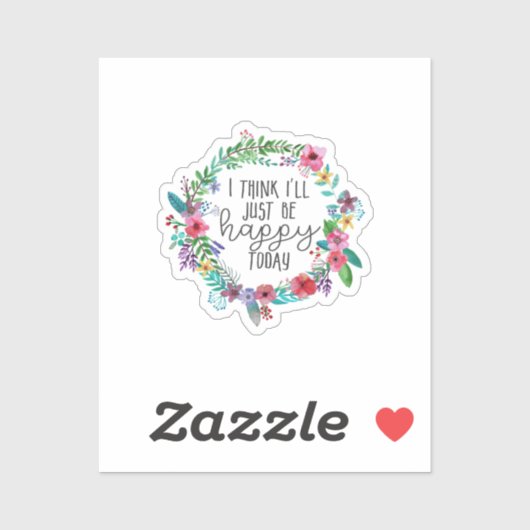 Ik denk dat ik vandaag blij ben met Sticker (Vel)