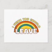 Ik denk dat je de grappige regenboog moet verlaten feestdagenkaart (Voorkant)