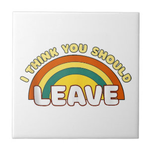 Ik denk dat je de grappige regenboog moet verlaten tegeltje