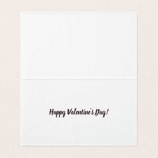 Ik denk dat je een machtige Valentijn bent Kaart (Binnenkant ongevouwen)