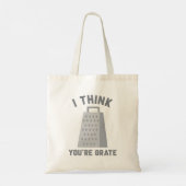 Ik denk dat je Grate bent Tote Bag (Achterkant)