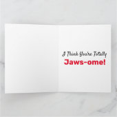 Ik denk dat je helemaal Jawsome bent, Shark Valent Kaart (Binnen)