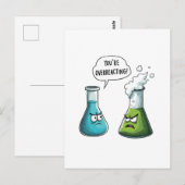 Ik denk dat je overdrijft Funny Nerd Science Briefkaart (Voorkant / Achterkant)