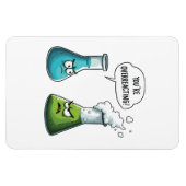  Ik denk dat je overdrijft Funny Nerd Science   Magneet (Horizontaal)