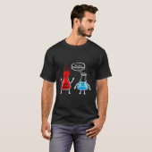Ik denk dat je overreageert - grappige nerd chemie t-shirt (Voorkant volledig)