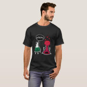Ik Denk Dat Je Overreageert Scheikunde T-shirt (Voorkant volledig)