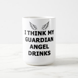 Ik denk dat mijn Guardian Angel Drink Koffiemok
