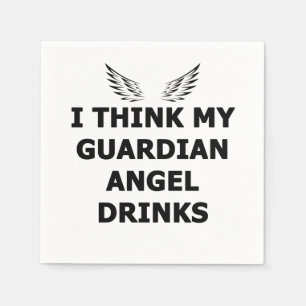 Ik denk dat mijn Guardian Angel Drink Servet