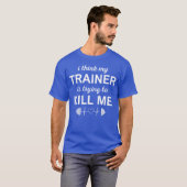 IK DENK DAT MIJN REGENJAS ME PROBEERT TE VERMOORDE T-SHIRT (Voorkant volledig)