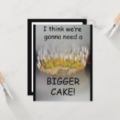 Ik denk dat we een Bigger Birthday Cake nodig hebb Kaart (Voorkant / Achterkant in situ)