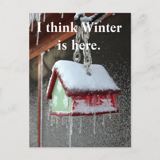 Ik denk dat Winter hier is. Briefkaart (Voorkant)