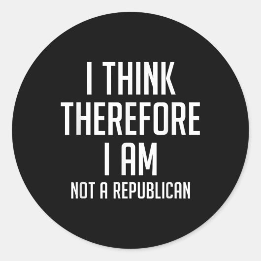 Ik denk dus dat ik geen republikeins democratisch  ronde sticker (Voorkant)