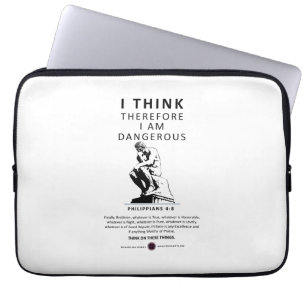 Ik denk dus dat ik gevaarlijk ben laptop sleeve